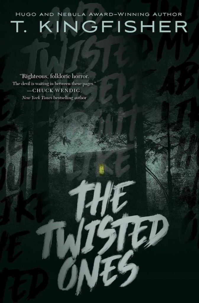 Image: cover of The Twisted Ones by T Kingfisher