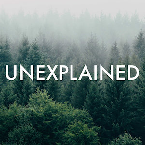 unexplained-podcast