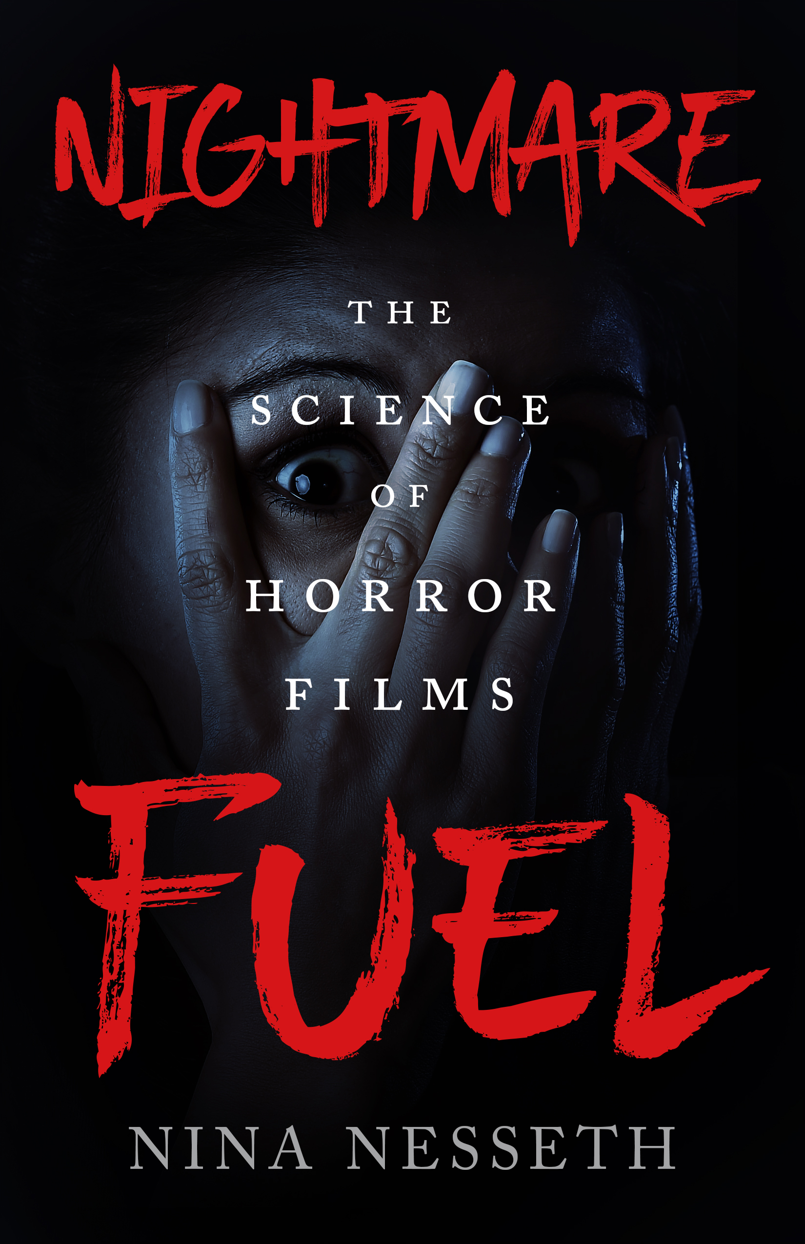 Nightmare Fuel: The Science of Horror Films - 189