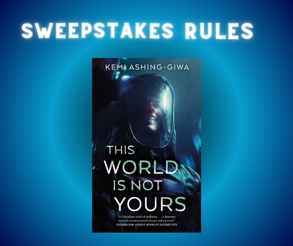 This World is Not Yours Sweepstakes Rules - 220