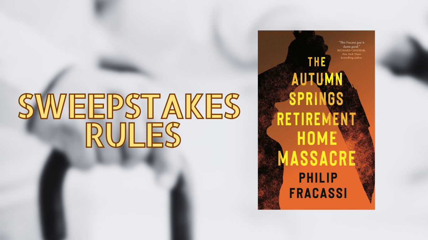 The Autumn Springs Retirement Home Massacre Sweepstakes Rules - 311